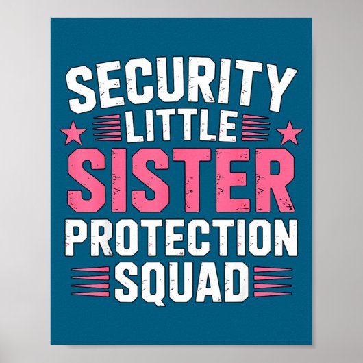 Poster Sister Security Little Protection Squad Joke (Devant)
