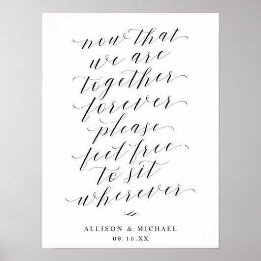 Poster Sit Wherever Script Reception Seating Sign (Devant)