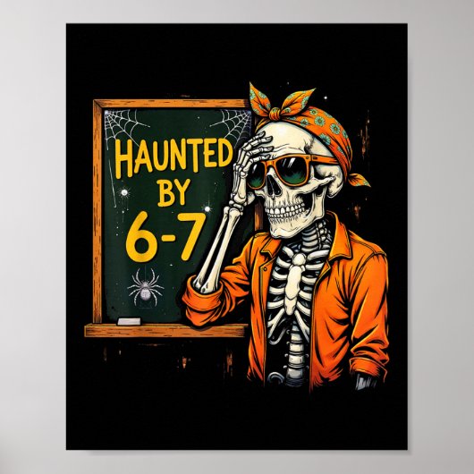 Poster Six Sept embauchant 6 7 Meme 67 Main de squelette (Devant)