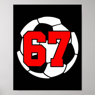 Poster Six Seven 67 Football 6 7 Mème Drôle 6-7 Gen Alpha