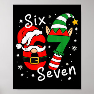 Poster Six Seven 67 Mème 6 7 Elfe Santa Noël Pyjama