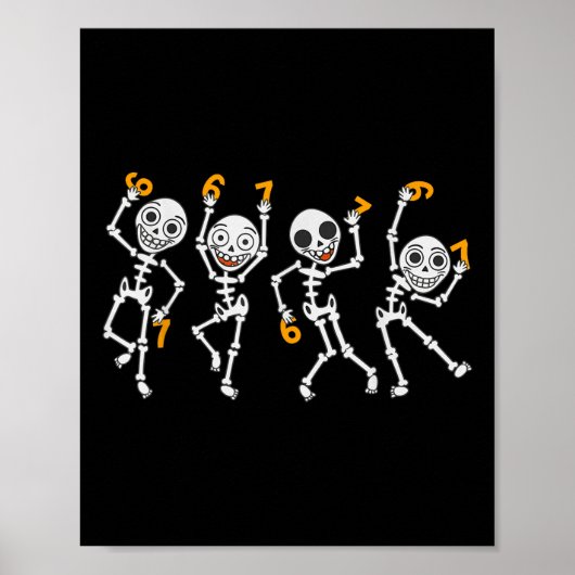 Poster Six Seven 67 Mème Drôle d'Halloween Squelette Dans (Devant)