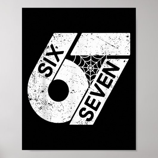 Poster Six Seven 6 7 Meme 6 7 Halloween Costume  (Devant)