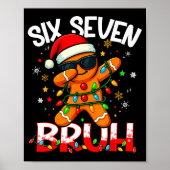 Poster Six Seven 6 7 Meme Dabbing Gingerbread Man Christm (Devant)