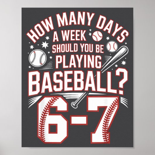 Poster Six Seven Baseball Meme How Many Days 6-7  (Devant)