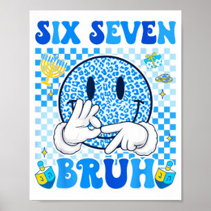 Poster Six Seven Bruh 67 Mème Lumières de Hanukkah Jewi-s