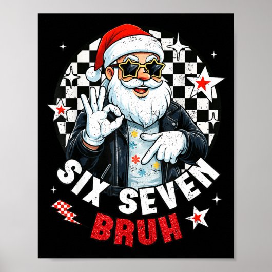 Poster Six Seven Bruh Funny Checkered Cool Santa Claus Ro (Devant)