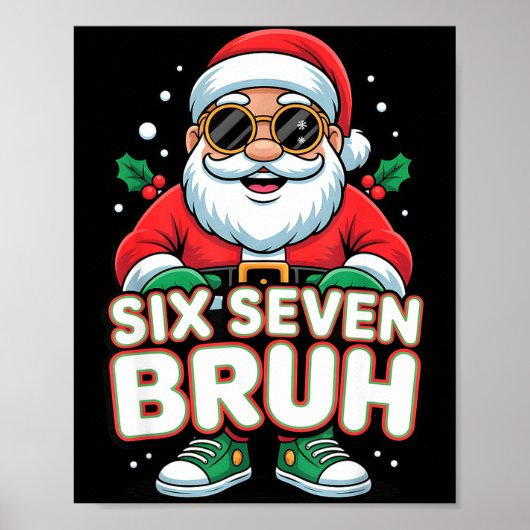 Poster Six Seven Bruh Funny Santa Christmas 67 Gen Alpha (Devant)