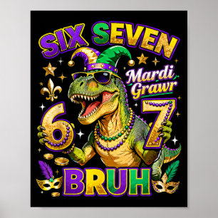 Poster Six Seven Bruh Mardi Gras 67 Alligator Meme _1