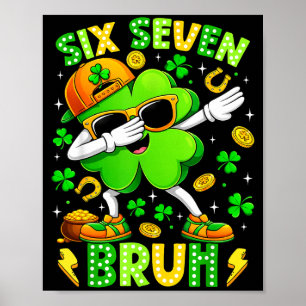 Poster Six Seven Bruh Mème 67 Shamrock Dabbing Saint Patr