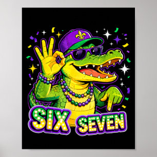 Poster Six Seven Mardi Gras Gator Drôle 67 Citation Meme