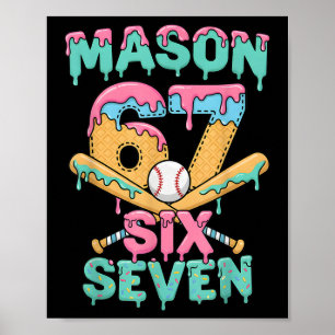 Poster Six Seven Meme Mason Crème Glacée Drip Drôle Byseb