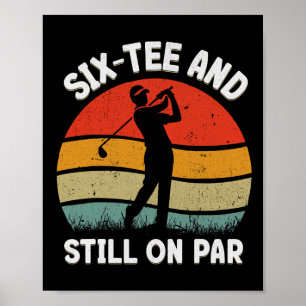 Poster Six Tee Golf Anniversaire 60e Anniversaire Golfer 
