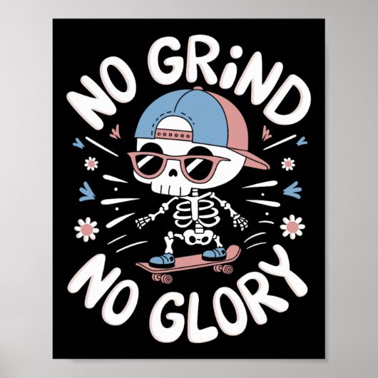 Poster Skateboarder Quote No Grind No Glory12  (Devant)