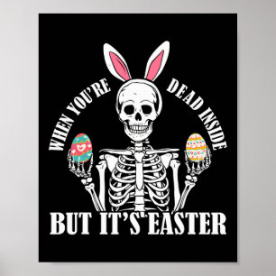 Poster Skeleton Bunny Mort À L'Intérieur Mais Pâques Drôl