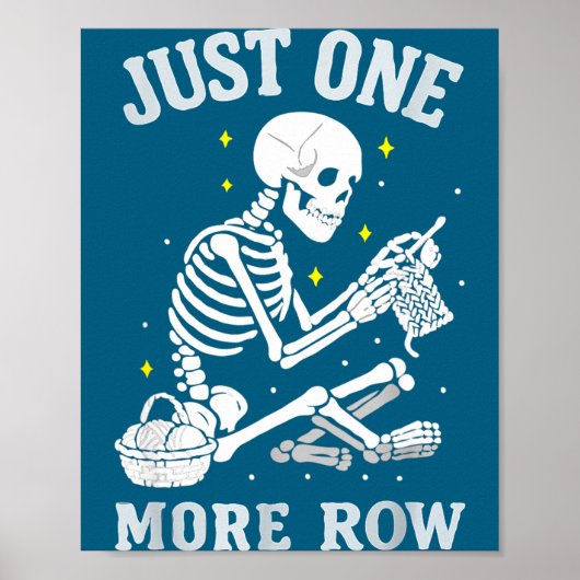 Poster Skeleton Crochet Crafter Tee Just One More Row  (Devant)