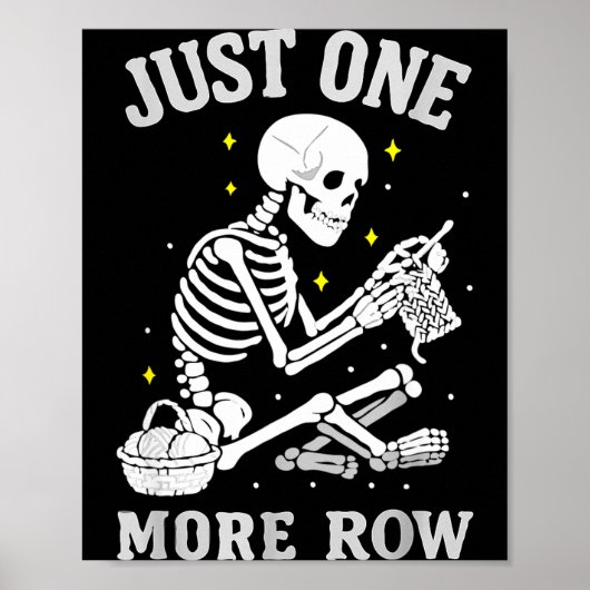 Poster Skeleton Crochet Crafter Tee Just One More Row  (Devant)