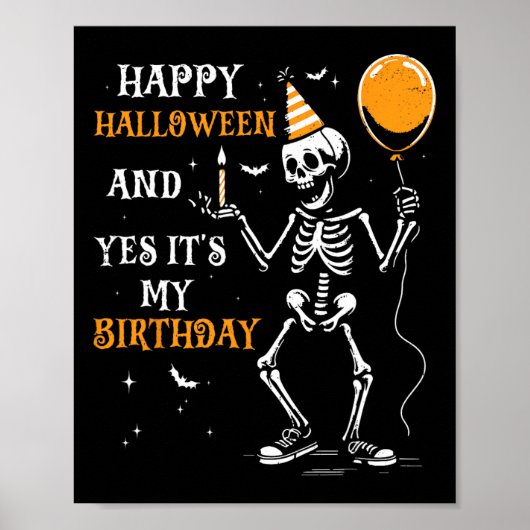 Poster Skeleton Happy Halloween Et oui c'est mon annivers (Devant)