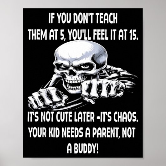 Poster Skeleton If You Don't Teach Them At 5 You'll Feel  (Devant)