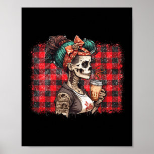 Poster Skeleton Messy Bun Coffee Drôle Costume Maman Femm