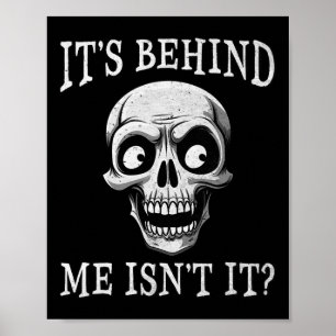 Poster Skeleton Son Derrière Moi N'est-ce pas Lazy Hallow
