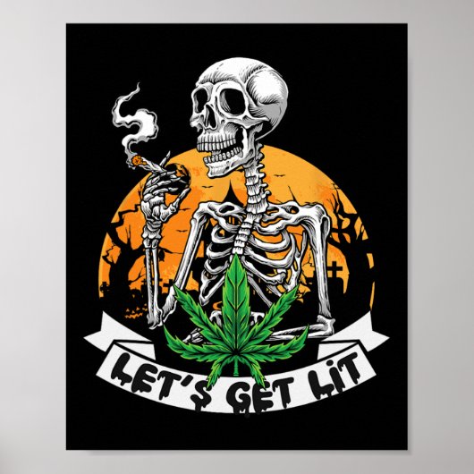 Poster Skeleton Stoner Fumer Mauvaise herbe Obtenons Lit  (Devant)
