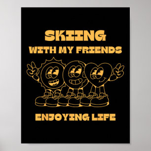 Poster Ski avec amis Hiver neige Montagne Aventure
