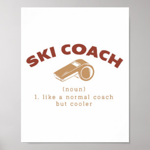 Poster Ski Coach Définition Funny Ski Instructor Humour