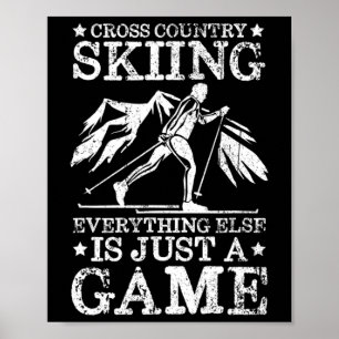Poster Ski De Fond Tout Le Reste N'Est Qu'Un Jeu