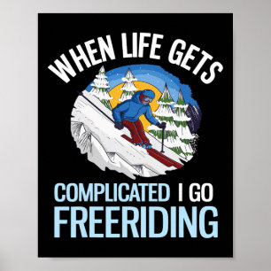 Poster Ski de randonnée Quand la vie se complique je vais
