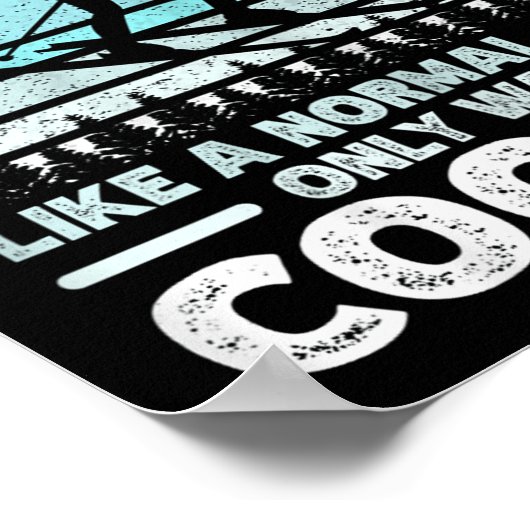 Poster Ski Girl Comme Une Fille Normale Seulement Glacièr (Coin)