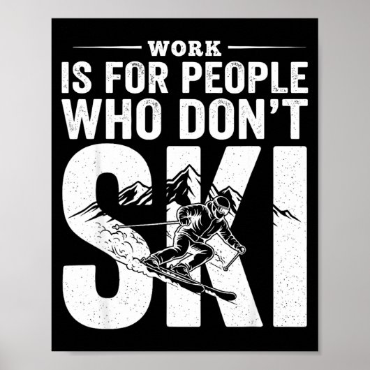 Poster Ski Life Comes First Funny Skiing Graphic Mountain (Devant)