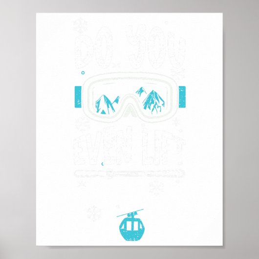 Poster Ski Lift Vous Même Ascensez - Apres Ski Says (Devant)