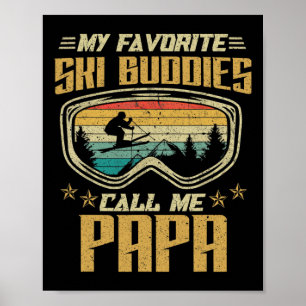 Poster Ski - Mes Amoureux De Ski Préférés Appelez-Moi Pap