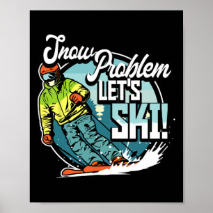 Poster Ski Ski Alpin Sport D'hiver Neige Problème Allons