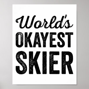 Poster Skieur Moyennement Doué Drôle Sarcasme Neige Eau S
