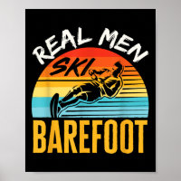 Skieur nautique pieds nus drôle les vrais hommes s
