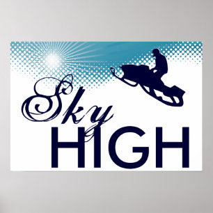 Poster sky high snowmobiling