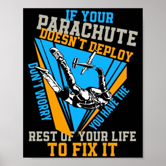 Poster Skydiving If Your Parachute Doesnt Deploy Dont (Devant)