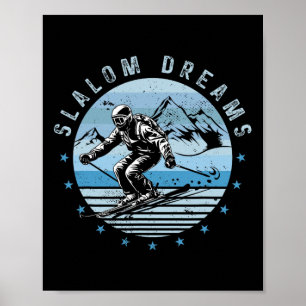 Poster Slalom Dreams Ski Extreme Sports d'hiver Skier