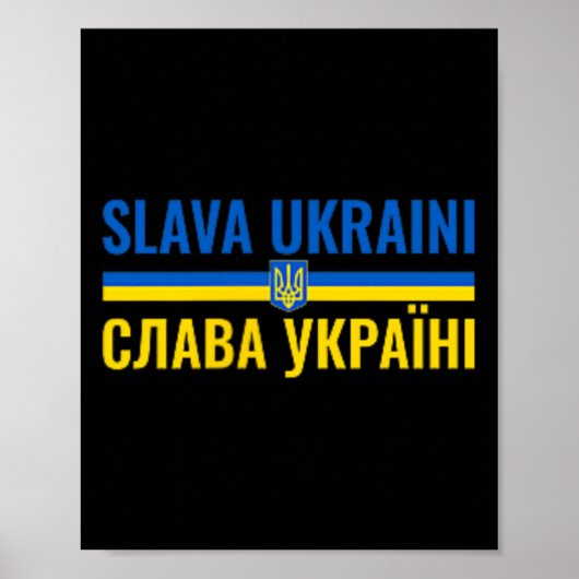 Poster Slava Ukraini Glory To Ukraine Stand With Ukr Stro (Devant)