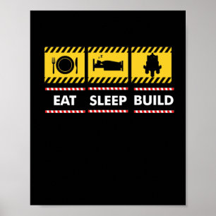 Poster Sleep Eat Build Repeat Building