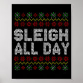 Poster Sleigh All Day Ugly Christmas Sweater Pattern Quot (Devant)