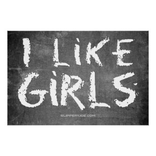 Poster SlipperyJoe's J'aime les filles tableau noir sale 