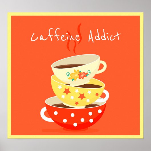 Poster slogan anti-caféine avec tasses de café à thé (Devant)