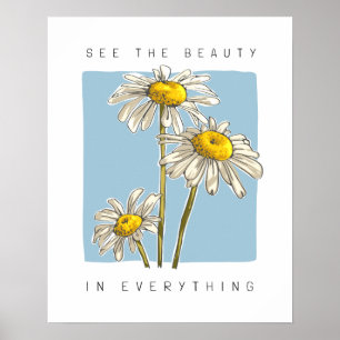 Poster Slogan de beauté Daisy Flowers