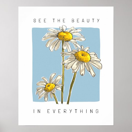 Poster Slogan de beauté Daisy Flowers (Devant)