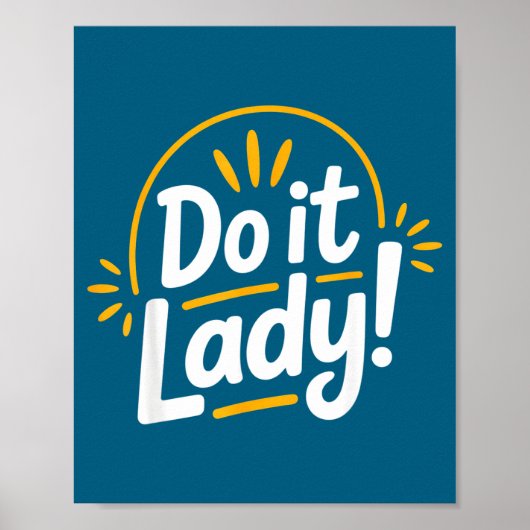 Poster Slogan de motivation et d'autonomisation « Faites- (Devant)