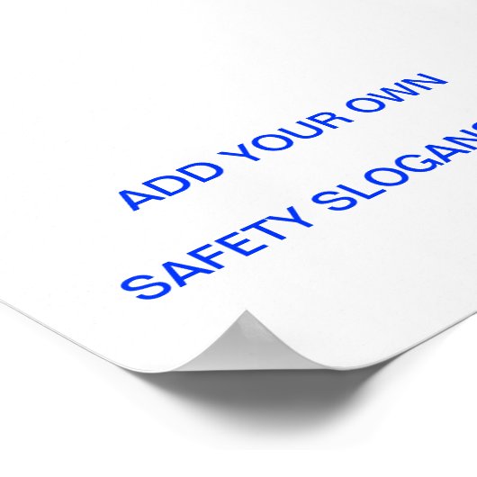 Poster Slogan de sécurité ... Faites-En Vous-Mêmes ! (Coin)