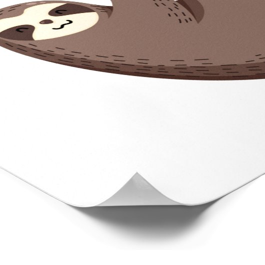 Poster Sloth dit : | Mode Sloth activé (Coin)